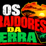 OS TRAIDORES DA TERRA AFRICANA — O PODER, O NEOCOLONIALISMO E O FUTURO INTERROMPIDO DE ÁFRICA